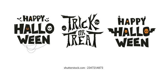 Set of Happy Halloween and Trick or Treat lettering. Stylized vector text banner. Holiday illustrations for Halloween day.