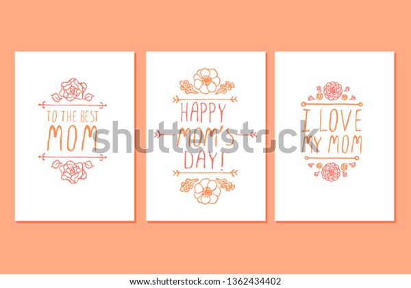 Set of\
Happy Mother\'s day hand drawn elements on white background. To the\
best mom. Happy Mother\'s Day. I love my\
mom