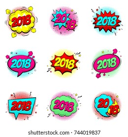 Set of Happy New Year 2018 Comic Speech Bubbles. Vector Illustration in Pop Art Style. Dynamic cartoon symbol isolated on white background.