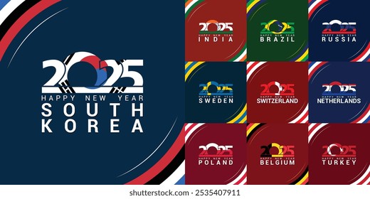 Set of happy new year 2025 for people of top different countries around the world including South Korea, India, Russia, Brazil, Sweden, Switzerland, Netherlands, Poland, Belgium and Turkey. 