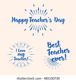 Set of the Happy Teacher's Day typography. Lettering design for greeting card, logo, stamp or banner. Vector illustration.