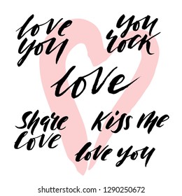 Set of Happy Valentine's Day hand drawn brush lettering, isolated on white background. Perfect for holiday design. Love you. You rock. Kiss me. Vector illustration.