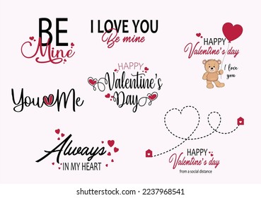 set of happy valentine's day Happy Valentines Day Typographic Lettering isolated on white Background With Pink Heart and Arrow Vector Illustration of a Valentine's Day Card.teddy bear red hearts