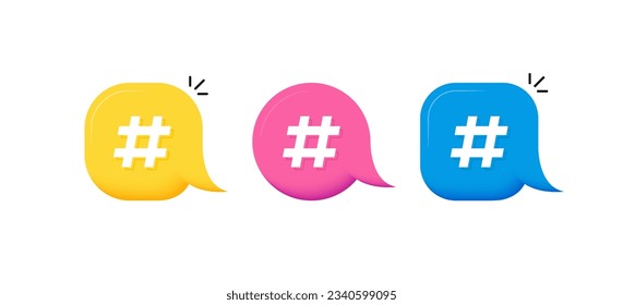 Set hashtag 3d speech bubbles on white background. Design concept for social media. Vector illustration.