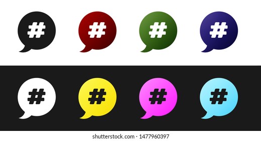 Set Hashtag speech bubble icon isolated on black and white background. Concept of number sign, social media marketing, micro blogging.  Vector Illustration