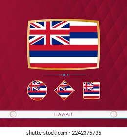 Set of Hawaii flags with gold frame for use at sporting events on a burgundy abstract background. Vector collection of flags.