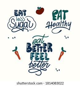 A set of healthy food motivational lettering design. 