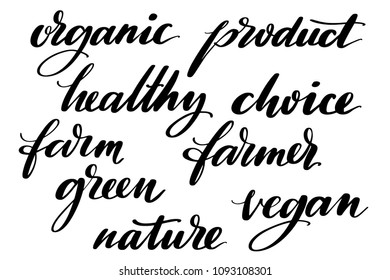 Set of healthy organic farming words. Hand drawn creative calligraphy and brush pen lettering, design for holiday greeting cards and invitations.
