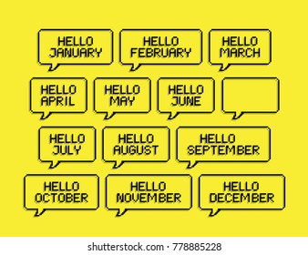Set of Hello month January till December pixel art lettering in speech bubble on yellow background.
