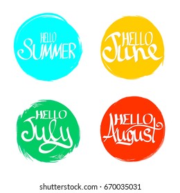 Set hello Summer, hand lettering, circle banners design template, June, July, August, vector illustration