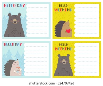 A set of Hello weekend, Hello day cards. Winter posters with brown bear and hedgehog.
Cute notes paper with winter vector illustrations. 