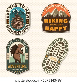 Set of hiking outdoor adventure emblems, patch. Hiking related typographic quote. Design hiker bear with backpack, mountain, hiking poles and pine cone.