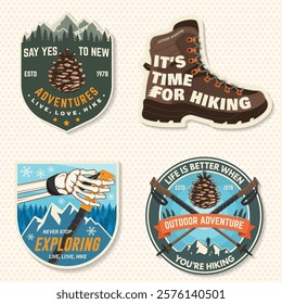 Set of hiking outdoor adventure emblems, patch. Hiking related typographic quote. Design with human skeleton hand holding hiker pole, hiking boot, pine cone, mountains.