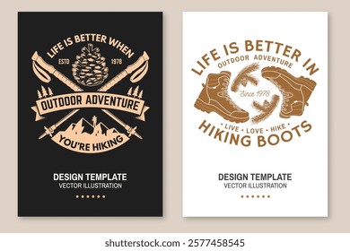 Set of hiking outdoor adventure flyer, poster, banner with human hiking boots, pine cone, mountains. Vector