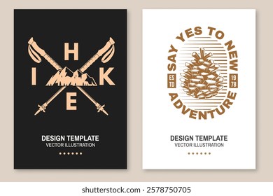 Set of hiking outdoor adventure flyer, poster, banner with pine cone, mountains. Vector