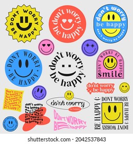 Set of Hipster Cool Trendy Retro Stickers Vector Design. Dont worry be happy badges.
