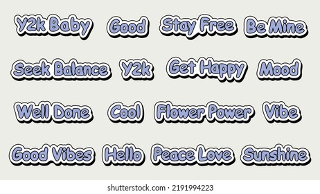 Set of hipster retro cool slogans and phrases. A collection of groovy word stickers with a 70s 60s font vibe. Cute patches with y2k text. Illustration of vector isolated letters and lettering