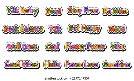 Set of hipster retro cool slogans and phrases. A collection of groovy word stickers with a 70s 60s font vibe. Cute patches with y2k text. Illustration of vector isolated letters and lettering