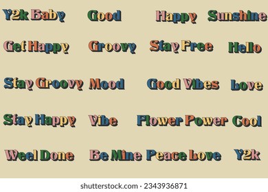 Set of hipster retro cool slogans and phrases. A collection of groovy word stickers with a 70s 60s font vibe. Cute patches with y2k text. Illustration of vector isolated letters and lettering. Vector