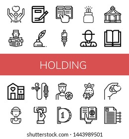 Set of holding icons such as Give, Reading, Writing, Write, Grip, Donation, Farmer, Shelter, Basketball player, Lavalier, Insert coin , holding
