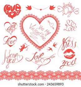Set of holiday card design elements. Happy Valentine`s Day. Calligraphic text - I LOVE YOU, Be my Valentine, kiss you, etc., hearts, angel and birds