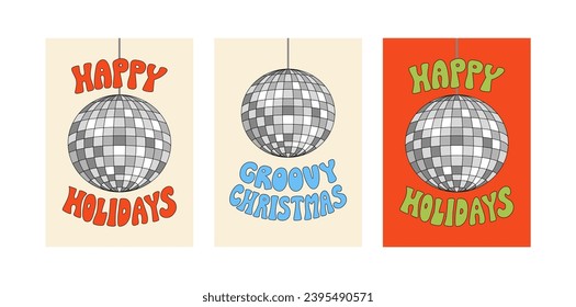 Set of holiday greeting cards with disco balls and groovy lettering. Christmas posters with quotes. Vector illustrations in retro style