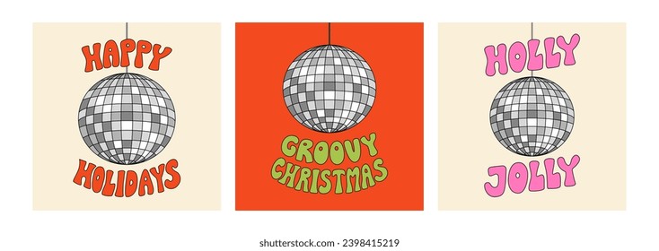 Set of holiday greeting cards with disco balls and groovy lettering. Christmas posters with quotes. Vector illustrations in retro style