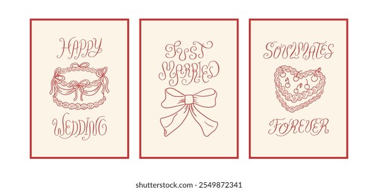 Set of holiday greeting cards with wedding cakes and bows. Vector illustration in vintage style and hand drawn calligraphy quote. Happy wedding, just married and soulmates forever lettering