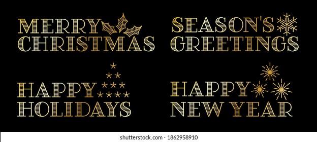 Set of holiday greetings banners. The text says "Merry Christmas", "Season's Greetings", "Happy Holidays", and "Happy New Year".