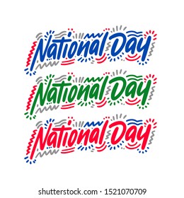 Set of holiday texts. Happy National Day hand drawn lettering design vector  illustration. Perfect for advertising, poster, announcement, invitation, party, greeting card, bar, restaurant, menu. 
