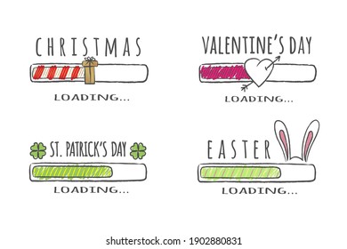 Set of holidays progress bar with inscriptions - Christmas, Easter, Valentines day, St. Patricks day loading. Vector creative illustration for t-shirt design, poster or greeting card.