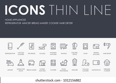 Set of HOME APPLIANCES Thin Line Vector Icons and Pictograms