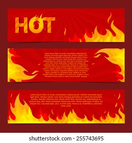 Set of horizontal banners. Frame of fire. Bright, hot abstract fire. Place for your text. Vector.