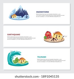 Set of horizontal banners with various natural disasters such as snowstorm, earthquake and tsunami, flat vector illustration. Natural disasters and climate catastrophes.