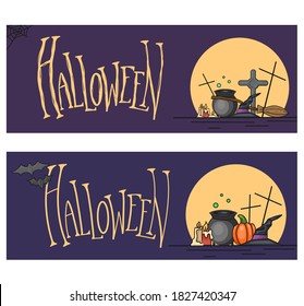Set of horizontal holiday banners for Halloween with illustration and lettering. Cartoon witch cauldrons, hats, tombstone, pumpkins on the background of the moon. Vector element for your design