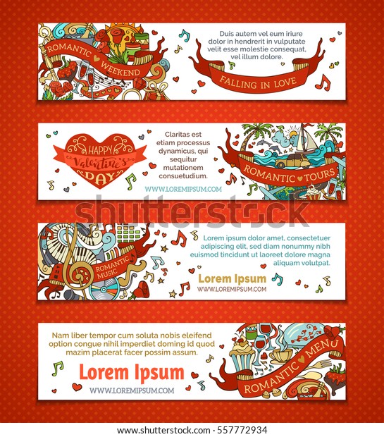 Set of horizontal Valentine\'s\
banners. Vector cartoon love banners. Romantic music, weekend,\
menu, tours. There is place for your text on white\
background.