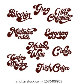 Set of hot drink names. Christmas punch, grog, cocoa, latte, hot toddy, Hand drawn lettering isolated on white background. Vector illustration