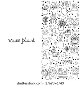 Set with houseplants. Cacti, Monstera in pots. Flower - Doodle style. Vector isolated illustration with houseplants.  Printing on paper, fabrics, dishes, pillows, clothing. Doodle style. Potted flower