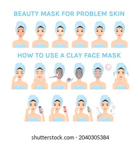 Set of How to Use a Clay Cosmetic Face Mask. Steps. Cute Woman in a Towel Takes Care of Skin. Treatment of Problem skin. Flat Cartoon style. White background. Illustration for Beauty Design.