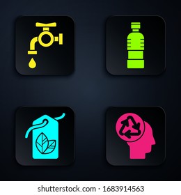 Set Human head with recycle, Water tap, Tag with leaf symbol and Bottle of water. Black square button. Vector