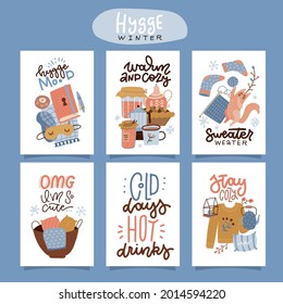 Set of hygge winter cards or posters. Cute and cozy home elements. Motivational typography with lettering quotes. Scandinavian flat vector style illustrations.