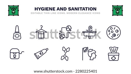set of hygiene and sanitation thin line icons. hygiene and sanitation outline icons such as face towel, lather, washbasin, microbes, flossing, flossing, tooth paste, cotton swabs, hair washing, baby