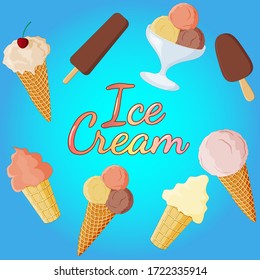 Set of ice cream.Vanilla, fruit,chocolate, Popsicle and cream ball ice cream on the background of the inscription ice cream.Vector illustration.