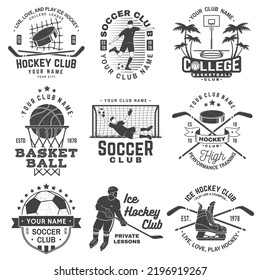 Set of ice hockey, basketball and soccer club badge design. Vector illustration. Vintage monochrome label, sticker, patch with basketball, ice hockey, soccer players silhouettes.