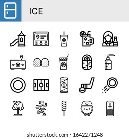 Set of ice icons. Such as Fridge, Toboggan, Ice cream, Soda, Cocktail, Bartender, Freezer, Gummy, Cold coffee, Burrito, Alcohol, Puck, Hockey pitch, Hockey stick, Melt , ice icons
