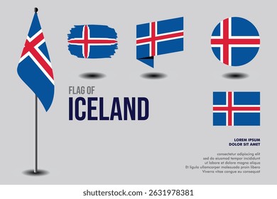 Set of Iceland flag in 5 designs: flag on pole, brush stroke, skew, round and standard. vector, flat, isolated on grey background. Perfect for various design projects
