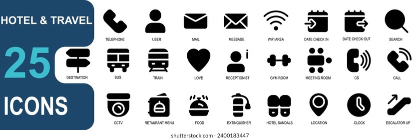 set icon hotel and travel. solid black style. contains customer services, CCTV, menu, restaurant, dessert, fire extinguisher, hotel sandals, location, map, escalator.vector design.