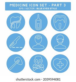 Set Icon Vector of Medicine Part 3 - Blue Eyes Style - Simple illustration, Editable stroke, Design template vector, Good for prints, posters, advertisements, announcements, info graphics, etc.