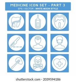 Set Icon Vector of Medicine Part 3 - White Moon Style - Simple illustration, Editable stroke, Design template vector, Good for prints, posters, advertisements, announcements, info graphics, etc.