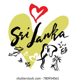 Set with iconic symbols in calligraphic style of the Sri Lanka. Calligraphy Sri Lanka, vector. Hand-drawn graphics: elefant, fish,  cup of tea. The inscription calligraphy Sri Lanka on the big heart